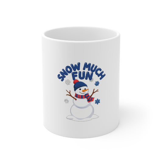 Snow Much Fun Mug, Snowman Winter Coffee Mug 11oz