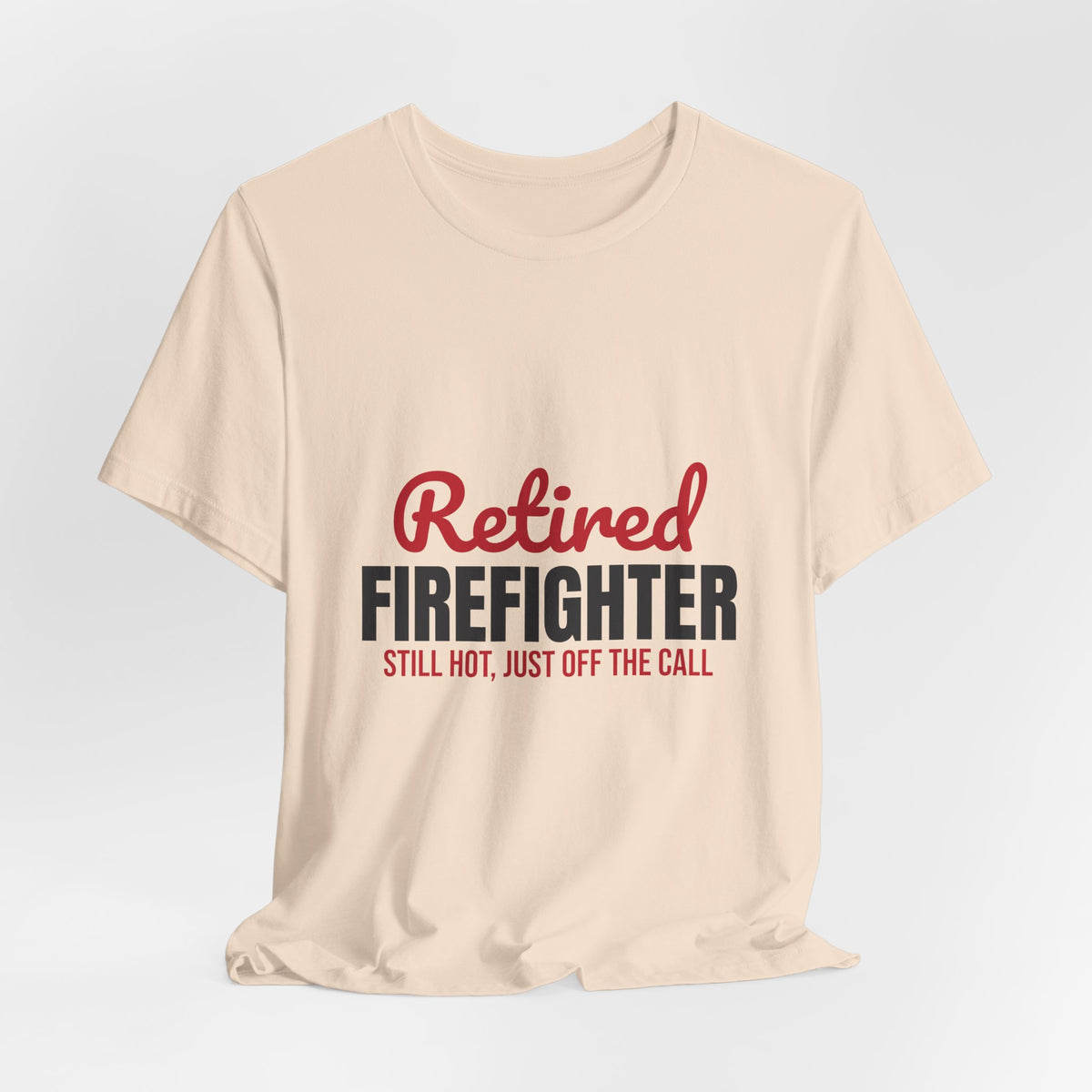 Retired Firefighter Shirt, Firefighter Retirement T-Shirt