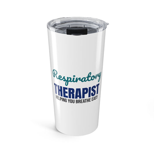 Respiratory Therapist Helping You Breathe Easy Tumbler