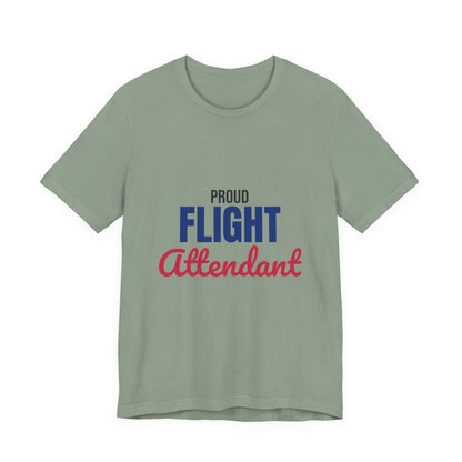 Proud Flight Attendant Shirt, Flight Attendant T-Shirt, Cabin Crew Gift
