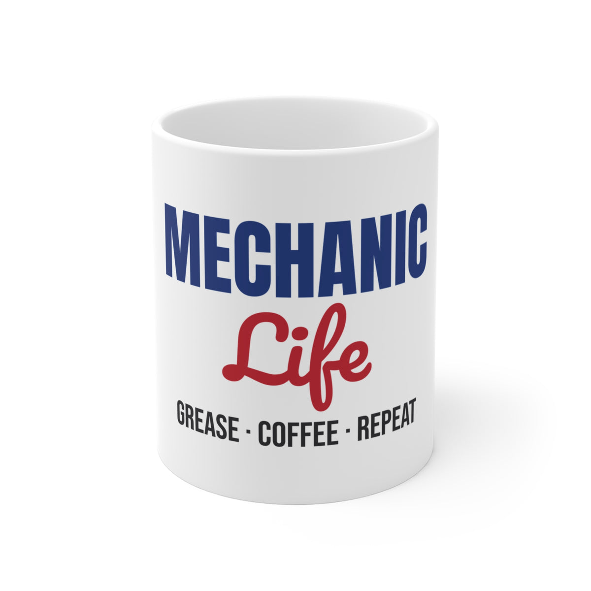 Mechanic Life Grease Coffee Repeat Mug