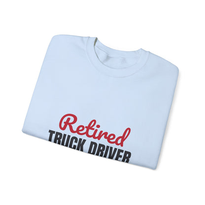 Retired Truck Driver Sweatshirt, Truck Driver Retirement Crewneck