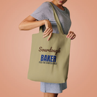 Sourdough Baker Feed the Starter First Tote Bag, Sourdough Baker Canvas Tote Bag