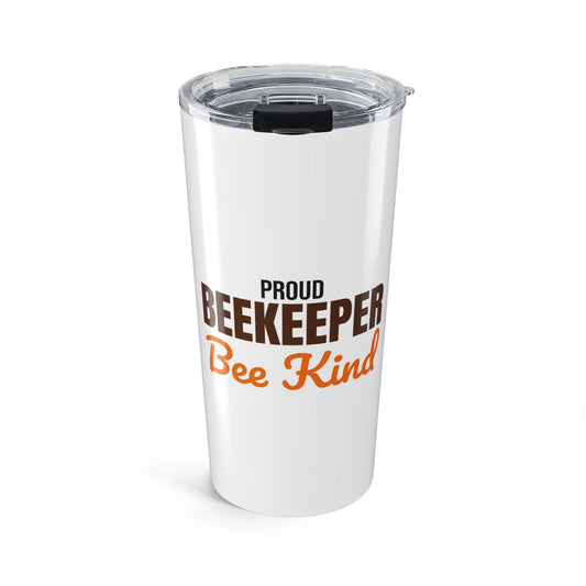 Proud Beekeeper Bee Kind Tumbler