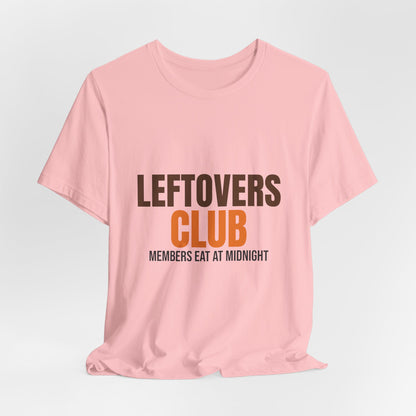 Leftovers Club Members Eat at Midnight Shirt, Leftovers Club Funny Thanksgiving T-Shirt