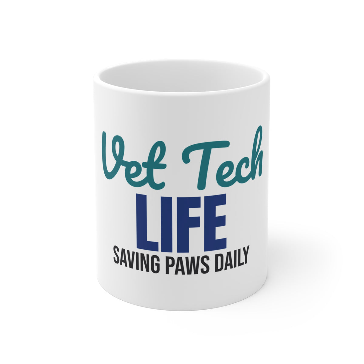 Vet Tech Life Saving Paws Daily Mug