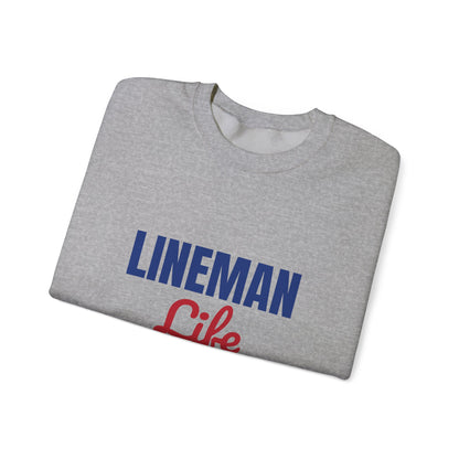 Lineman Life Working High So You Have Power Sweatshirt, Lineman Crewneck Sweatshirt