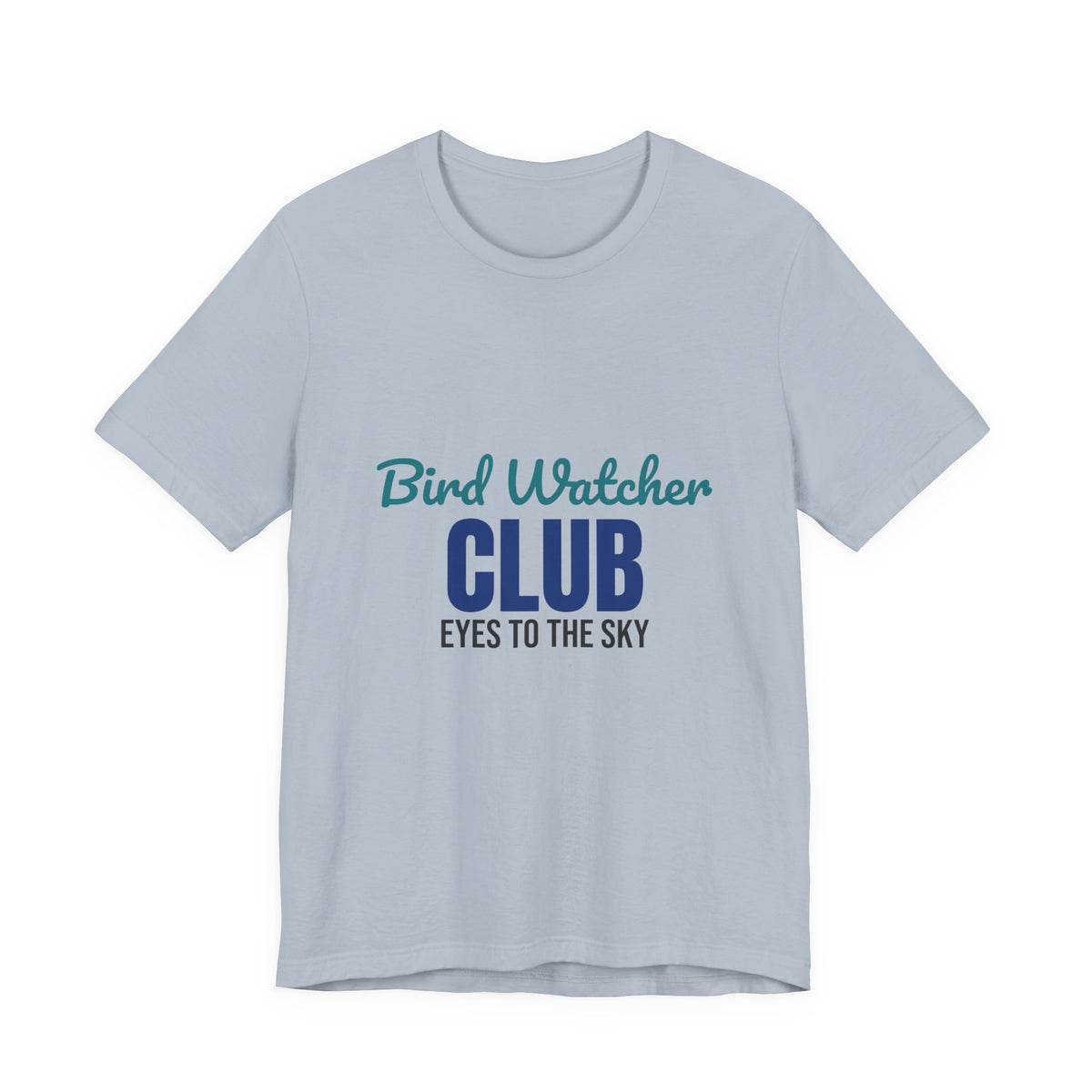 Bird Watcher Club Eyes to the Sky Shirt, Bird Watcher T-Shirt, Birding Gift