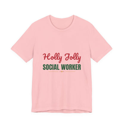 Holly Jolly Social Worker Shirt, Social Worker Christmas T-Shirt, Social Worker Gift