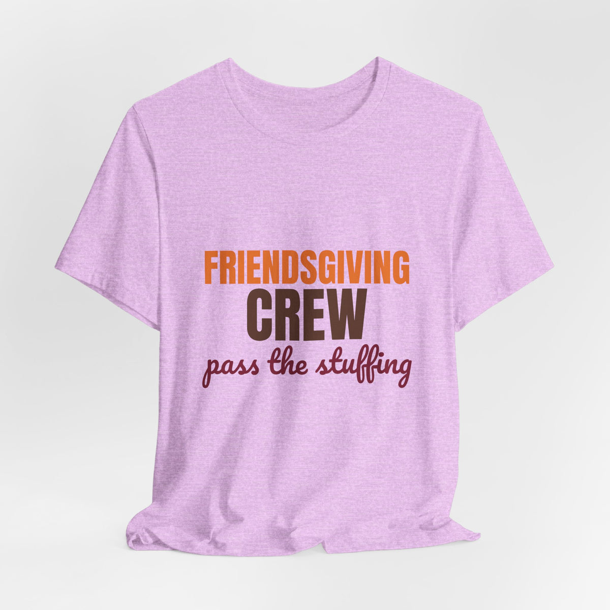 Friendsgiving Crew Pass the Stuffing Shirt, Friendsgiving Crew T-Shirt, Matching Friendsgiving Shirts