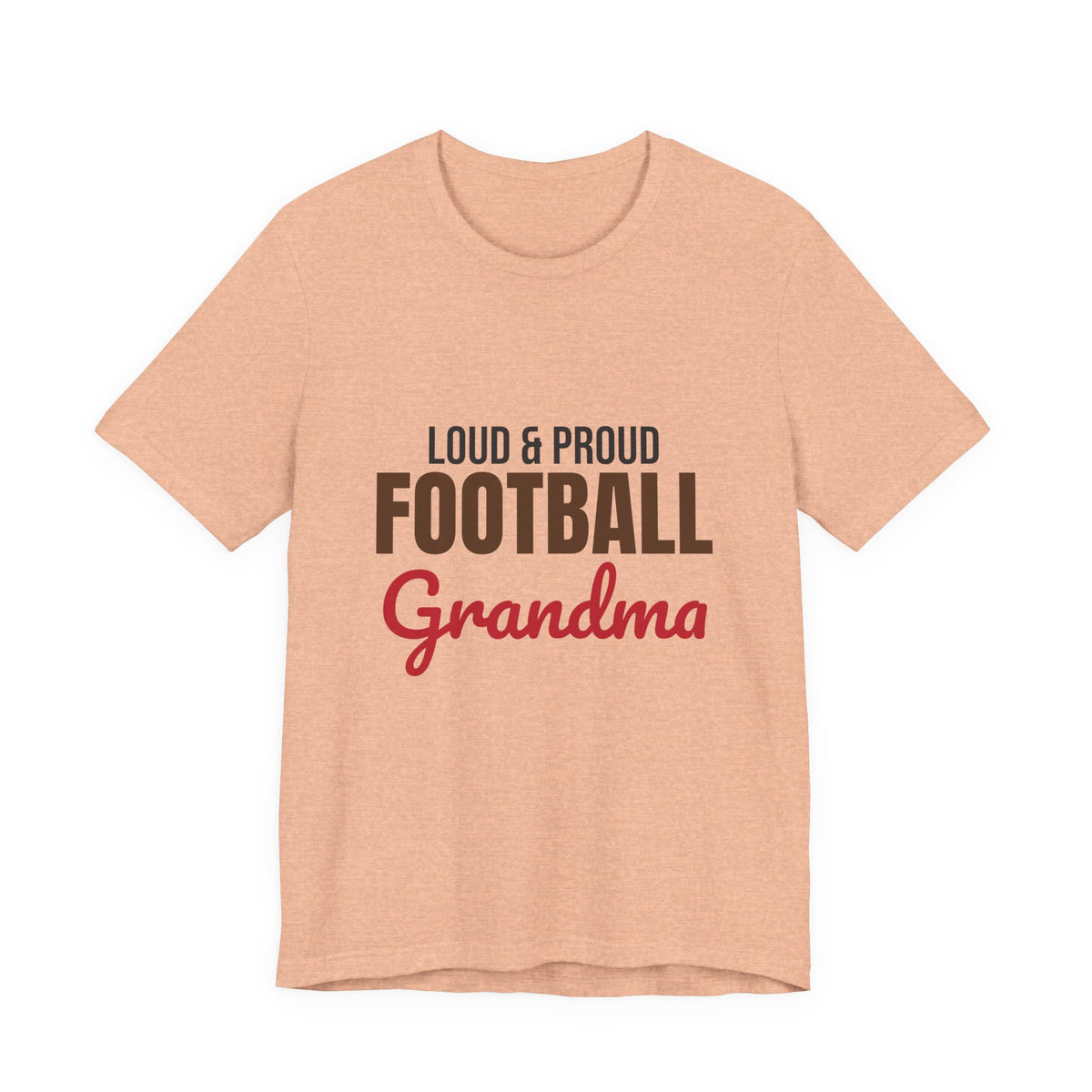 Loud and Proud Football Grandma Shirt, Football Grandma T-Shirt, Game Day Tee