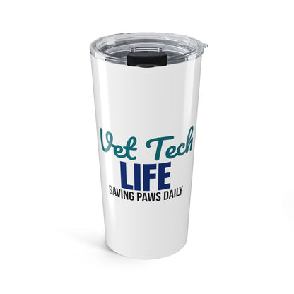 Vet Tech Life Saving Paws Daily Tumbler