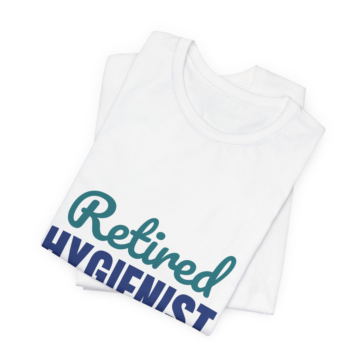 Retired Dental Hygienist Flossed My Last Patient Shirt, Dental Hygienist Retirement T-Shirt, Retired Dental Hygienist Gift