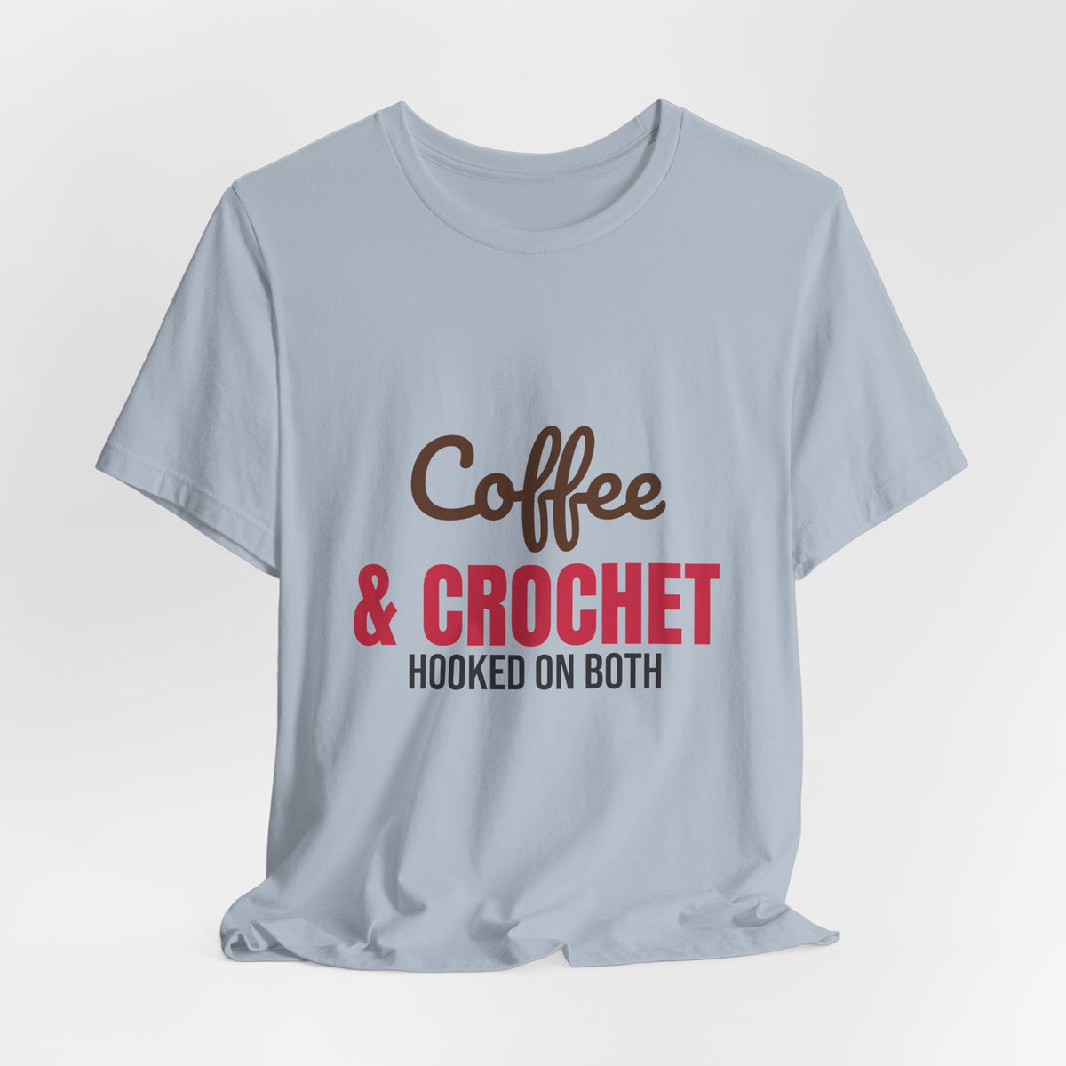 Coffee and Crochet Hooked on Both Shirt, Crochet T-Shirt, Crochet Lover Gift