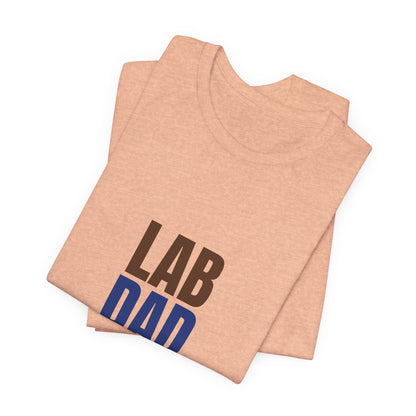 Lab Dad Fetch, Snacks, Repeat Shirt, Lab Dad T-Shirt, Lab Lover Gift