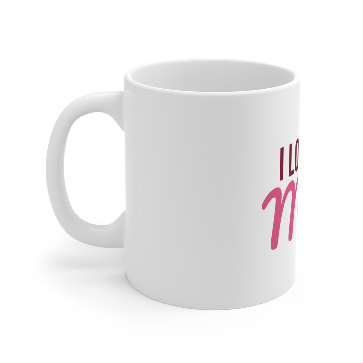 I Love You More Mug