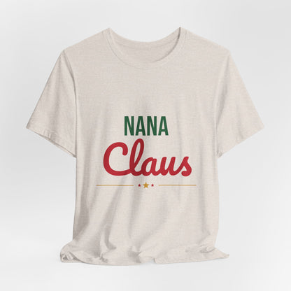 Nana Claus Shirt, Grandma Christmas T-Shirt, Gift for Nana