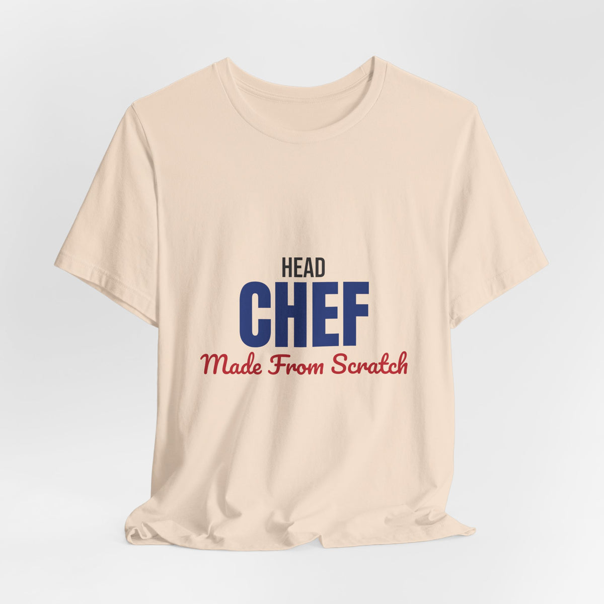 Head Chef Made From Scratch Shirt, Head Chef T-Shirt, Chef Gift