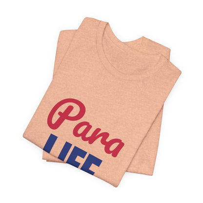Para Life Here For Every Kid Shirt, Paraprofessional T-Shirt, Para Gift