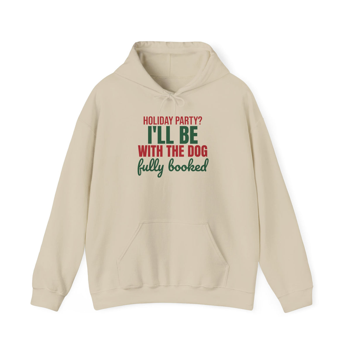 Holiday Party I'll Be With the Dog Fully Booked Hoodie, Dog Lover Christmas Hoodie