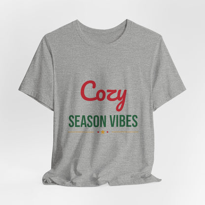 Cozy Season Vibes Shirt, Winter T-Shirt, Cozy Holiday Tee