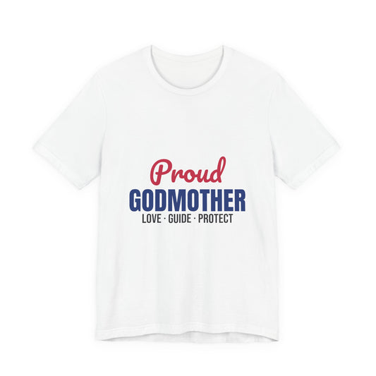 Proud Godmother Shirt