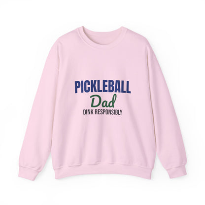 Pickleball Dad Dink Responsibly Sweatshirt, Pickleball Dad Crewneck