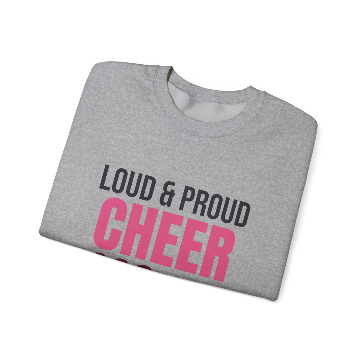 Loud and Proud Cheer Mom Sweatshirt, Cheer Mom Crewneck