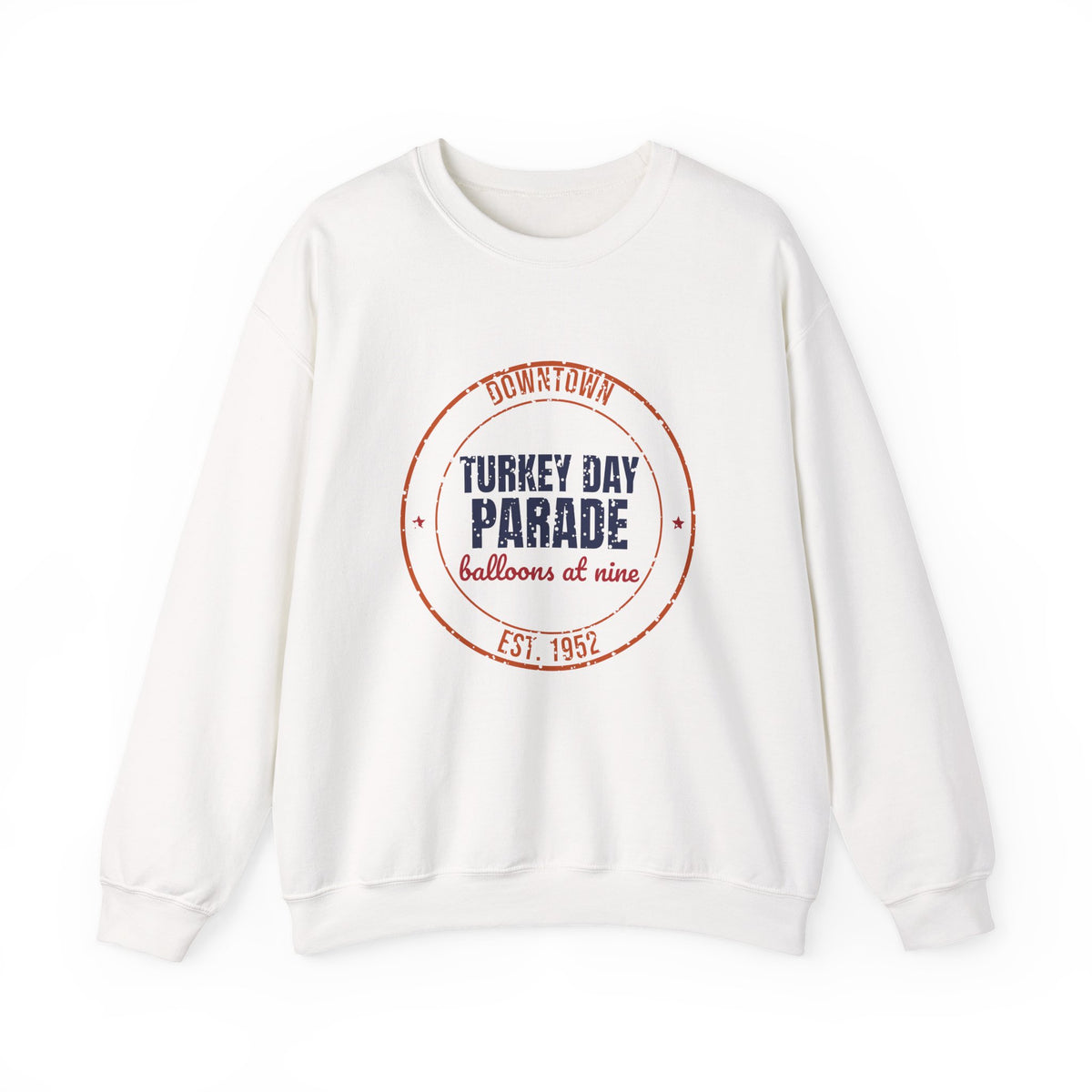 Downtown Turkey Day Parade Est. 1952 Sweatshirt