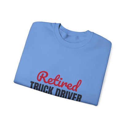 Retired Truck Driver Sweatshirt, Truck Driver Retirement Crewneck