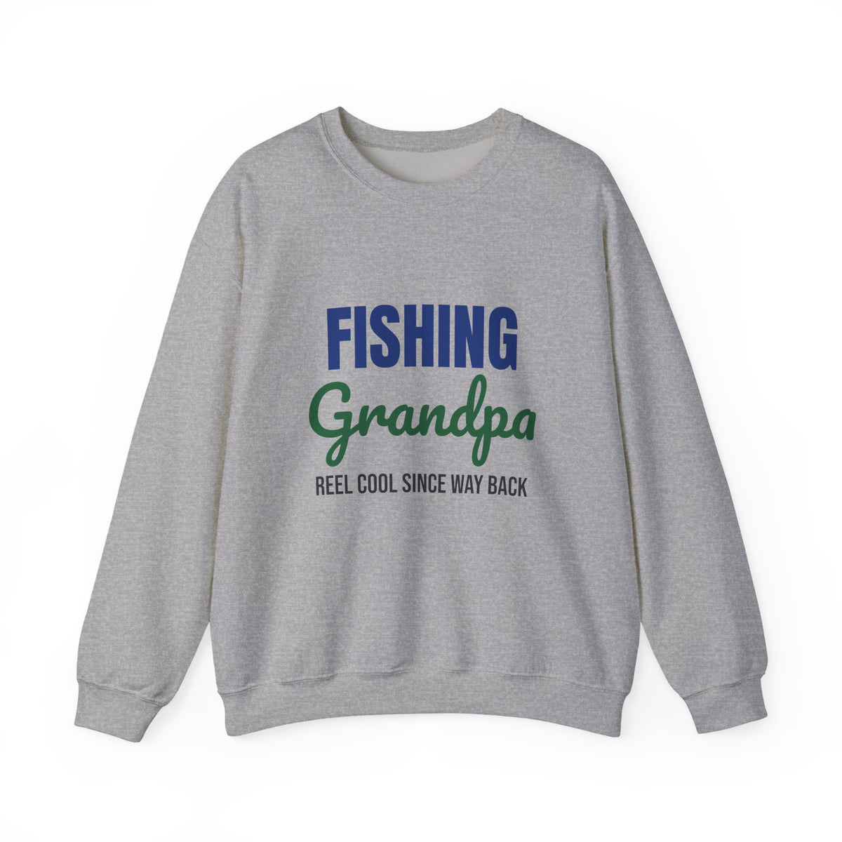 Fishing Grandpa Reel Cool Sweatshirt