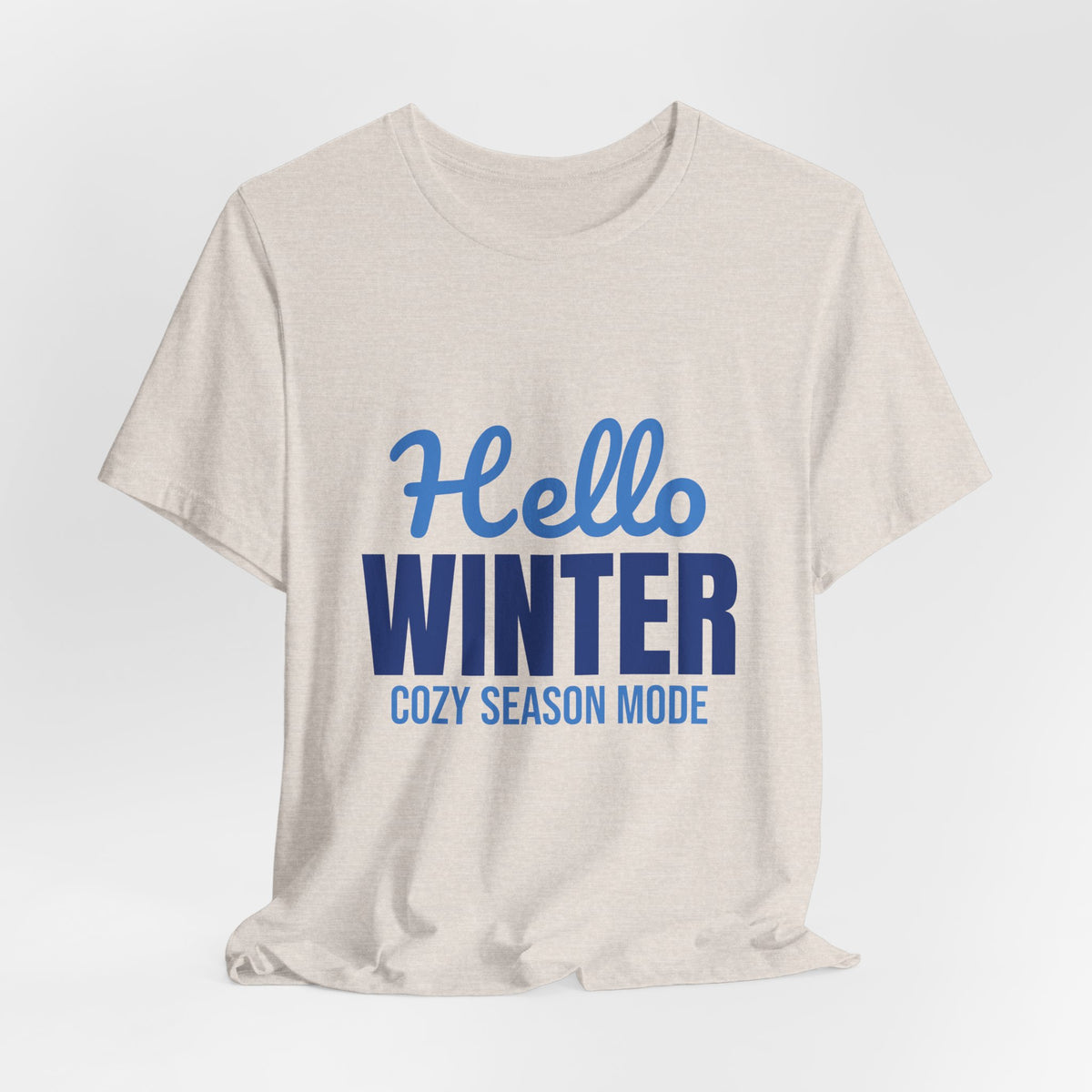 Hello Winter Cozy Season Mode Shirt, Winter T-Shirt, Cozy Season Tee