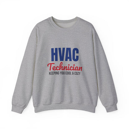 HVAC Technician Keeping You Cool and Cozy Sweatshirt