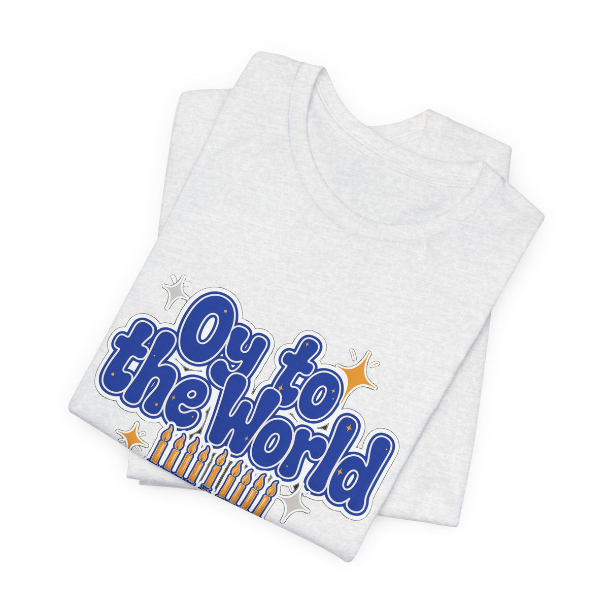 Oy to the World Shirt, Funny Hanukkah T-Shirt, Menorah Holiday Tee