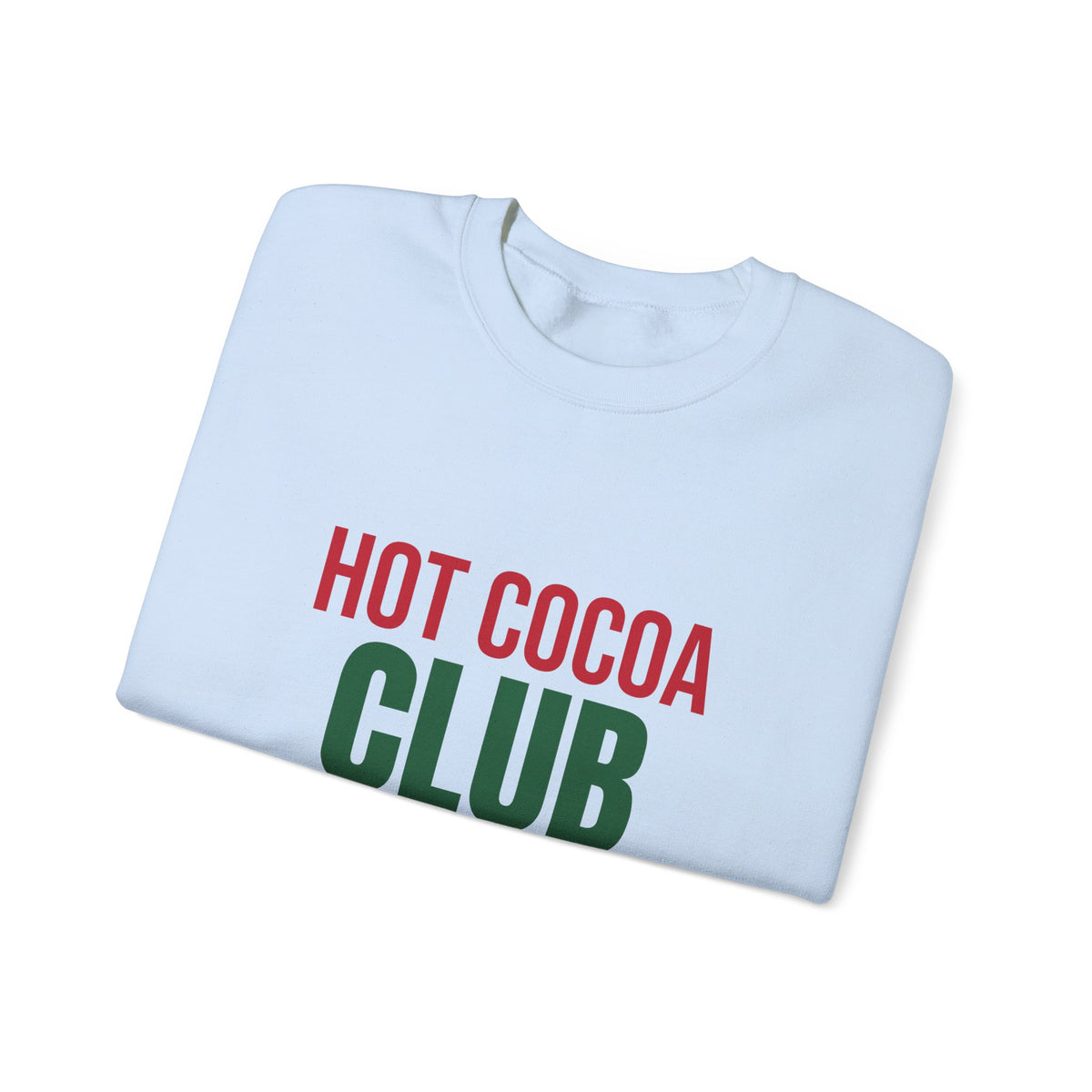 Hot Cocoa Club Sweatshirt, Winter Crewneck, Cozy Holiday Sweater