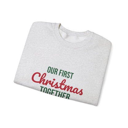 Our First Christmas Together 2026 Sweatshirt, Couples Christmas Crewneck