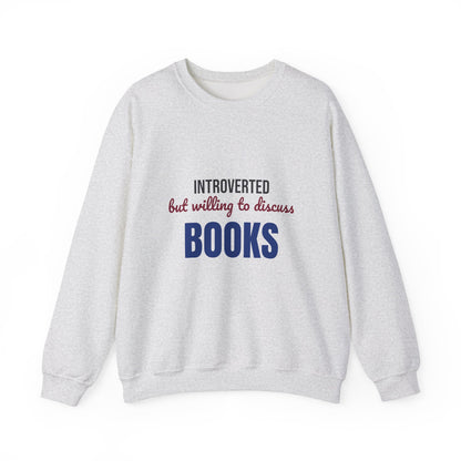 Introverted But Willing to Discuss Books Sweatshirt, Introvert Book Lover Crewneck Sweatshirt