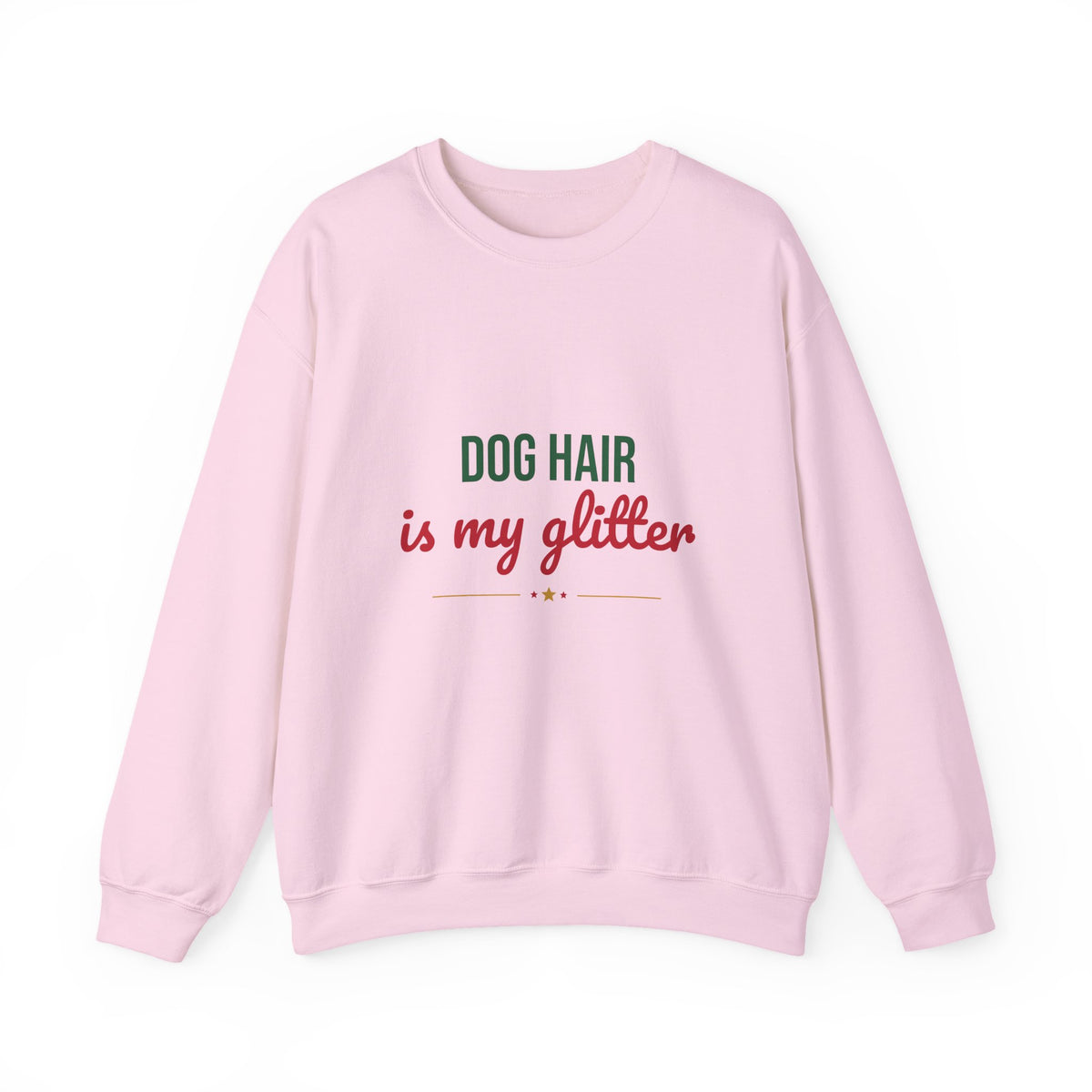 Dog Hair Is My Glitter Sweatshirt, Funny Dog Lover Crewneck, Dog Mom Gift