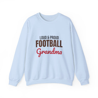Loud and Proud Football Grandma Sweatshirt, Football Grandma Crewneck