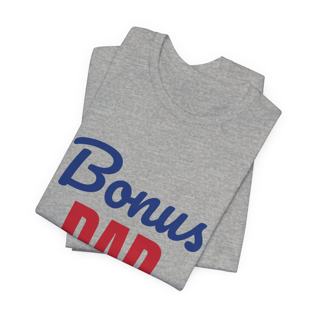 Bonus Dad Loved by Choice Shirt, Bonus Dad T-Shirt, Stepdad Gift