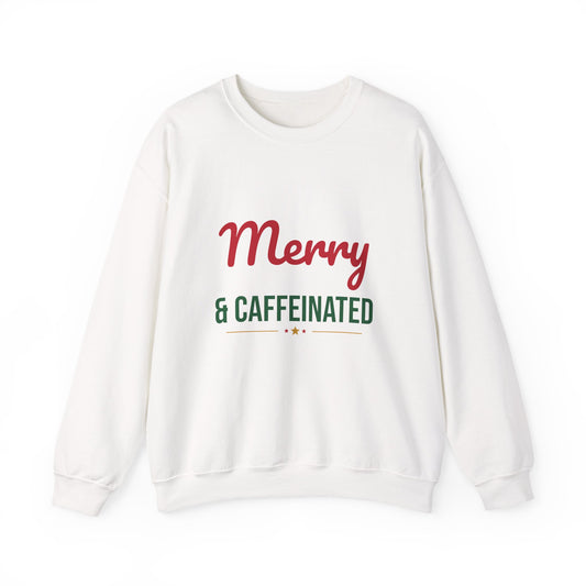 Merry and Caffeinated Sweatshirt