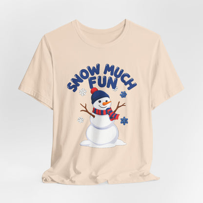 Snow Much Fun Shirt, Snowman Winter T-Shirt, Cute Snow Day Tee