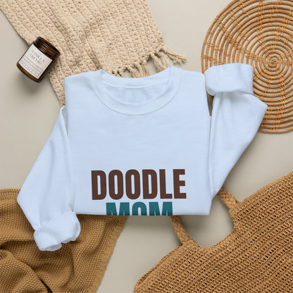 Doodle Mom Fluff And Mud Included Sweatshirt, Doodle Mom Crewneck Sweatshirt