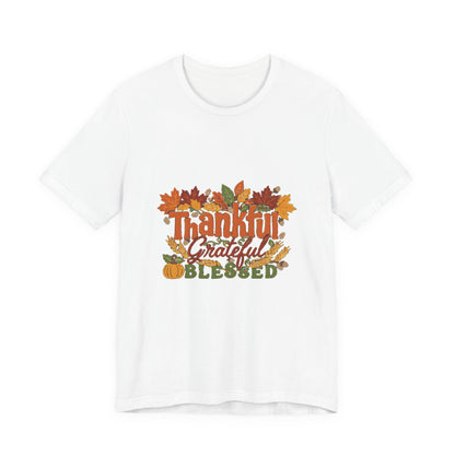 Thankful Grateful Blessed Shirt
