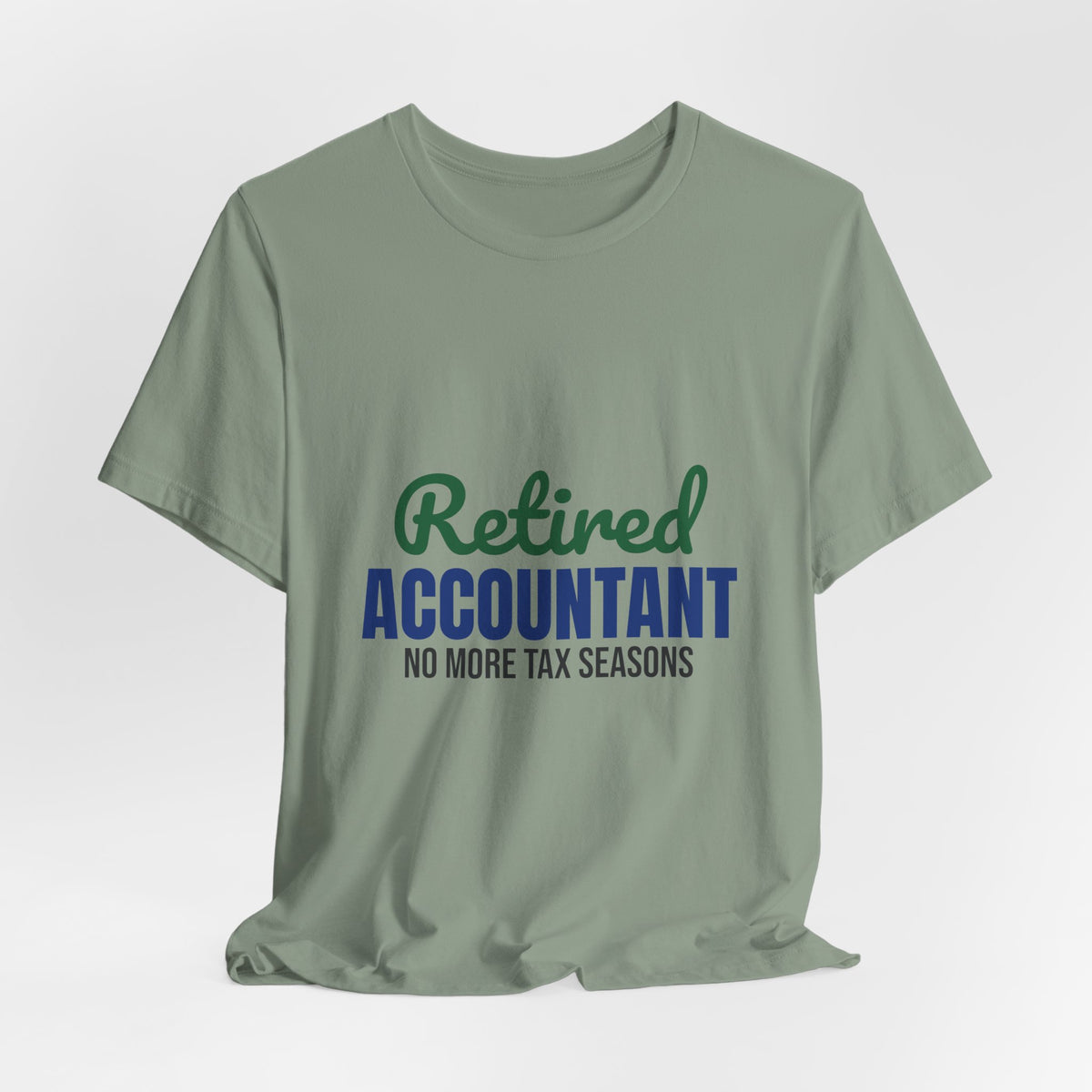 Retired Accountant Shirt, Accountant Retirement T-Shirt