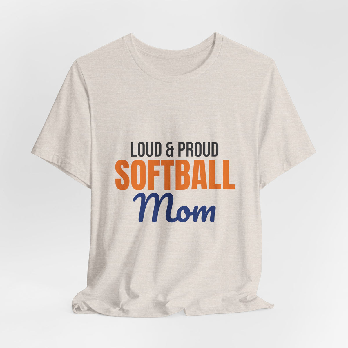 Loud and Proud Softball Mom Shirt, Softball Mom T-Shirt, Game Day Tee