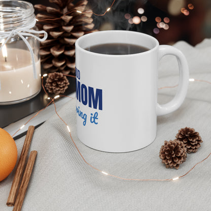 Proud Boy Mom Mug