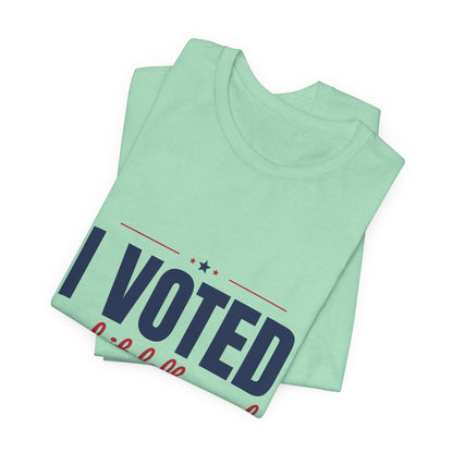 I Voted and It Felt Good Shirt, I Voted T-Shirt, Election Day Tee