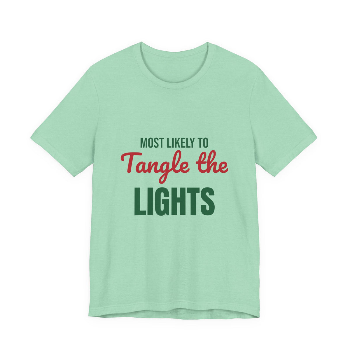 Most Likely to Tangle the Lights Shirt, Most Likely to Tangle the Lights T-Shirt, Family Christmas
