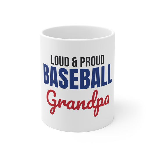 Loud and Proud Baseball Grandpa Mug
